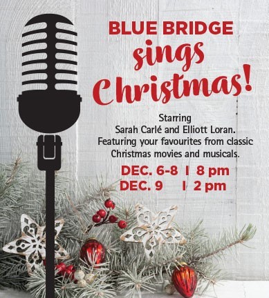 Blue Bridge Sings Christmas @ Blue Bridge Repertory Theatre Dec 9 2018 - Jun 7th @ Blue Bridge Repertory Theatre