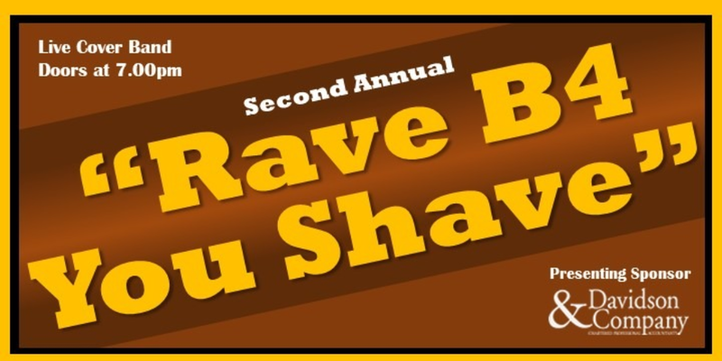 "Rave B4 You Shave" - Movember Fundraiser @ The Red Room Nov 28 2019 - Jun 14th @ The Red Room