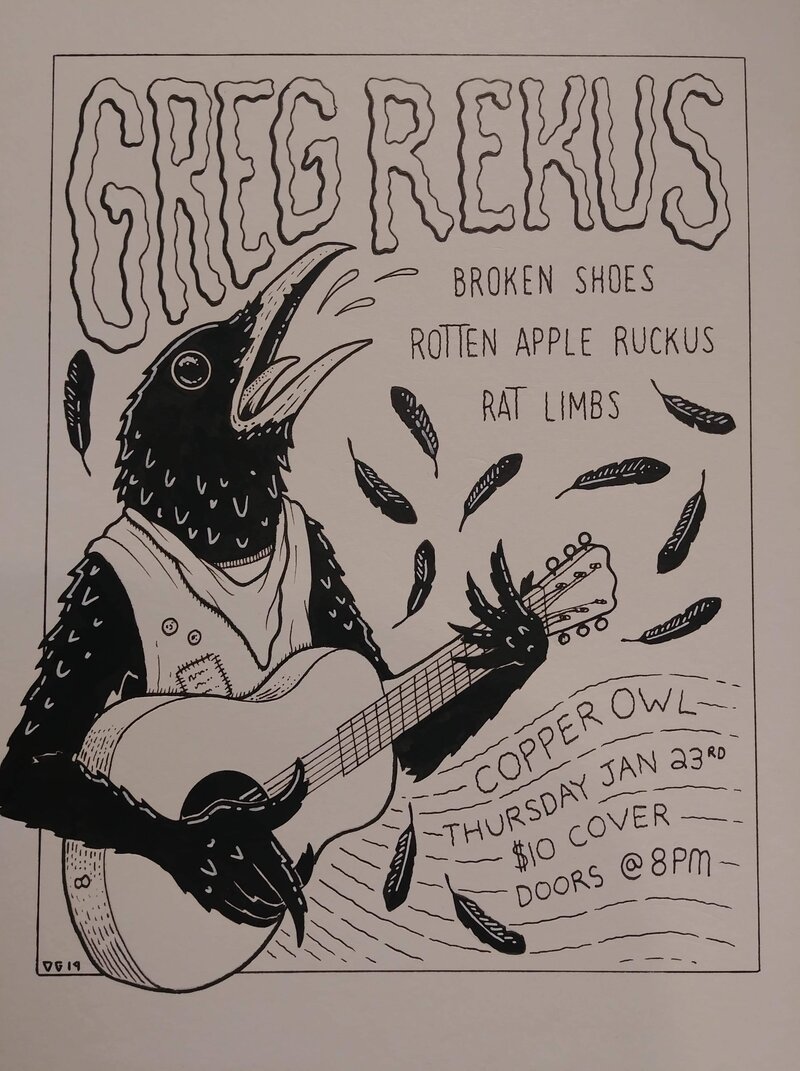 Greg Rekus, Broken Shoes, Rat Limbs , Rotten Apple Ruckus @ Copper Owl Jan 23 2020 - May 6th @ Copper Owl
