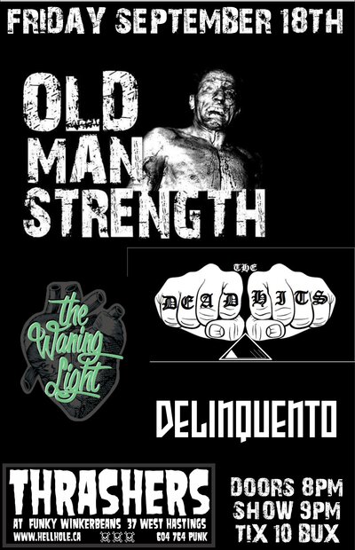 Old Man Strength, The Dead Hits, The Waning Light, Delinquento @ Funky Winker Beans Sep 18 2015 - May 7th @ Funky Winker Beans