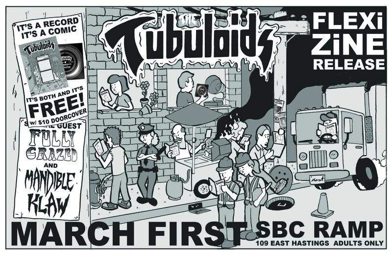 Tubuloids Flexi-Zine Release: The Tubuloids, Mandible Klaw , Fully Crazed @ SBC Restaurant Dec 31 1969 - May 12th @ SBC Restaurant