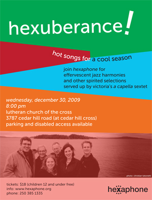 Hexuberance! Hot songs for a cool season: Hexaphone @ Lutheran Church of the Cross Dec 30 2009 - May 10th @ Lutheran Church of the Cross