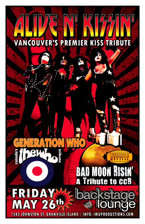 Alive n' Kissin', Generation Who, Bad Moon Risin' @ Backstage Lounge May 26 2017 - May 8th @ Backstage Lounge