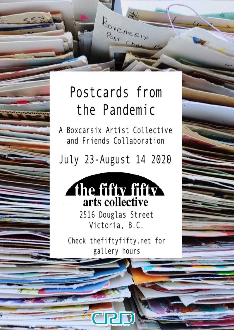 Postcards from the Pandemic: BOXCARSIX @ the fifty fifty arts collective Jul 23 2020 - Jun 4th @ the fifty fifty arts collective