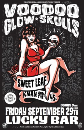 VOODOO GLOW SKULLS, SWEETLEAF & KMAN & THE 45S come to Lucky Bar!: Voodoo Glow Skulls, Sweet Leaf, Kman and the 45s @ Lucky Bar Sep 29 2017 - May 6th @ Lucky Bar
