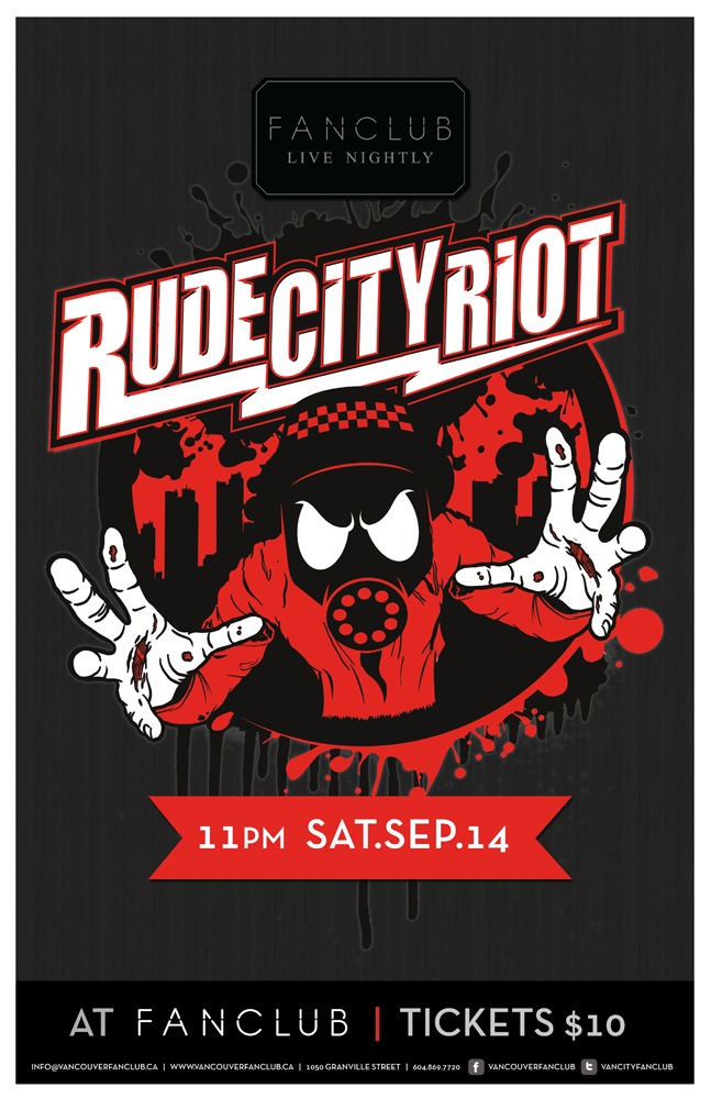 Rude City Riot (11 pm), The Unified (10 pm) @ Vancouver FanClub Sep 14 2013 - May 1st @ Vancouver FanClub