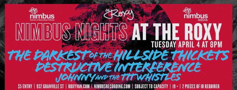 The Darkest Of The Hillside Thickets, Destructive Interference, Johnny and the Tit Whistles @ The Roxy Apr 4 2017 - May 12th @ The Roxy