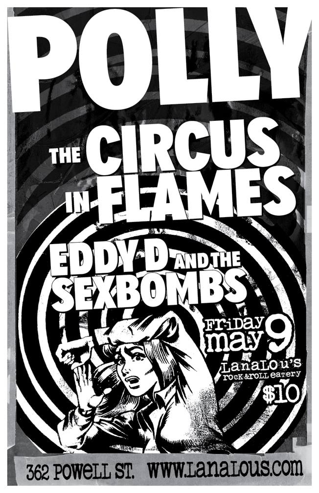 Circus In Flames, EddyD & the Sex Bombs @ LanaLou's May 9 2014 - May 6th @ LanaLou's