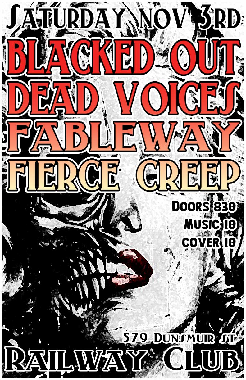 Blacked Out, DEAD VOICES, Fableway, Fierce Creep @ Railway Club Nov 3 2012 - May 13th @ Railway Club