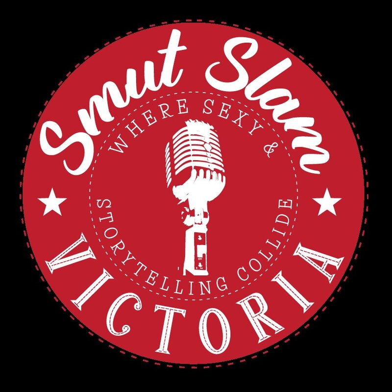 Smut Slam Victoria: "Spring Has Sprung" @ Victoria Event Centre Apr 23 2020 - Jun 8th @ Victoria Event Centre