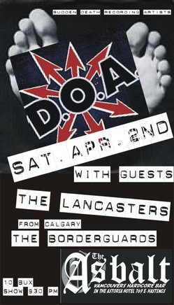 D.O.A., The Lancasters, The Borderguards, Nightmare @ The Astoria  Dec 31 1969 - May 6th @ The Astoria 