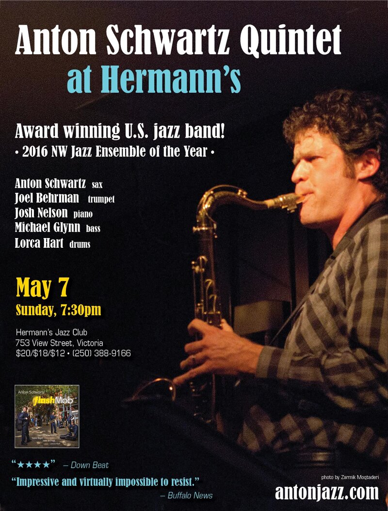 The ANTON SCHWARTZ QUINTET  @ Hermann's Jazz Club May 7 2017 - Jun 8th @ Hermann's Jazz Club