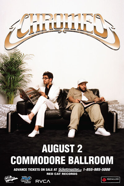 Chromeo, Humans @ The Commodore Ballroom Aug 2 2011 - May 12th @ The Commodore Ballroom