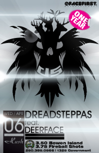 DnB/Dubstep: Dreadsteppas, Deerface @ Hush Apr 6 2011 - May 6th @ Hush