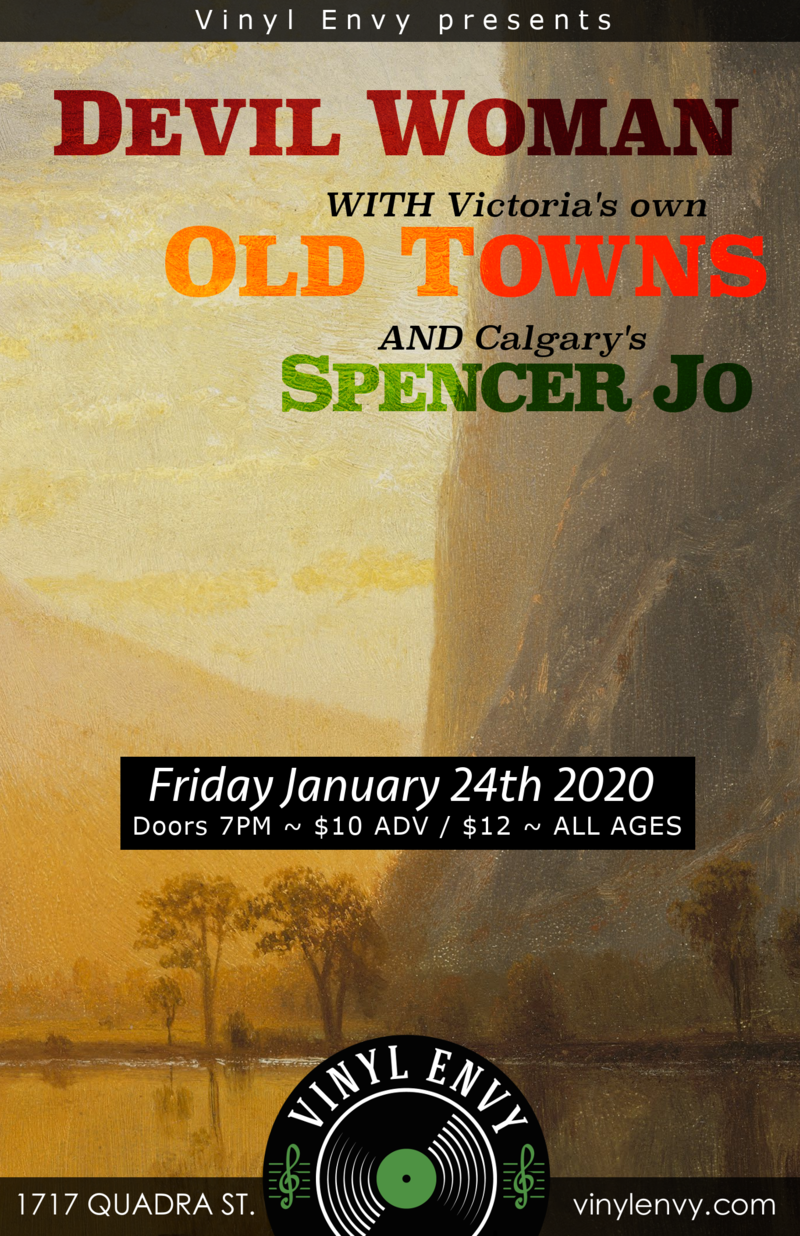 Devil Woman  (Lo Waight), Old Towns (Robbie Shirriff), Spencer Jo  @ Vinyl Envy Jan 24 2020 - Jun 10th @ Vinyl Envy