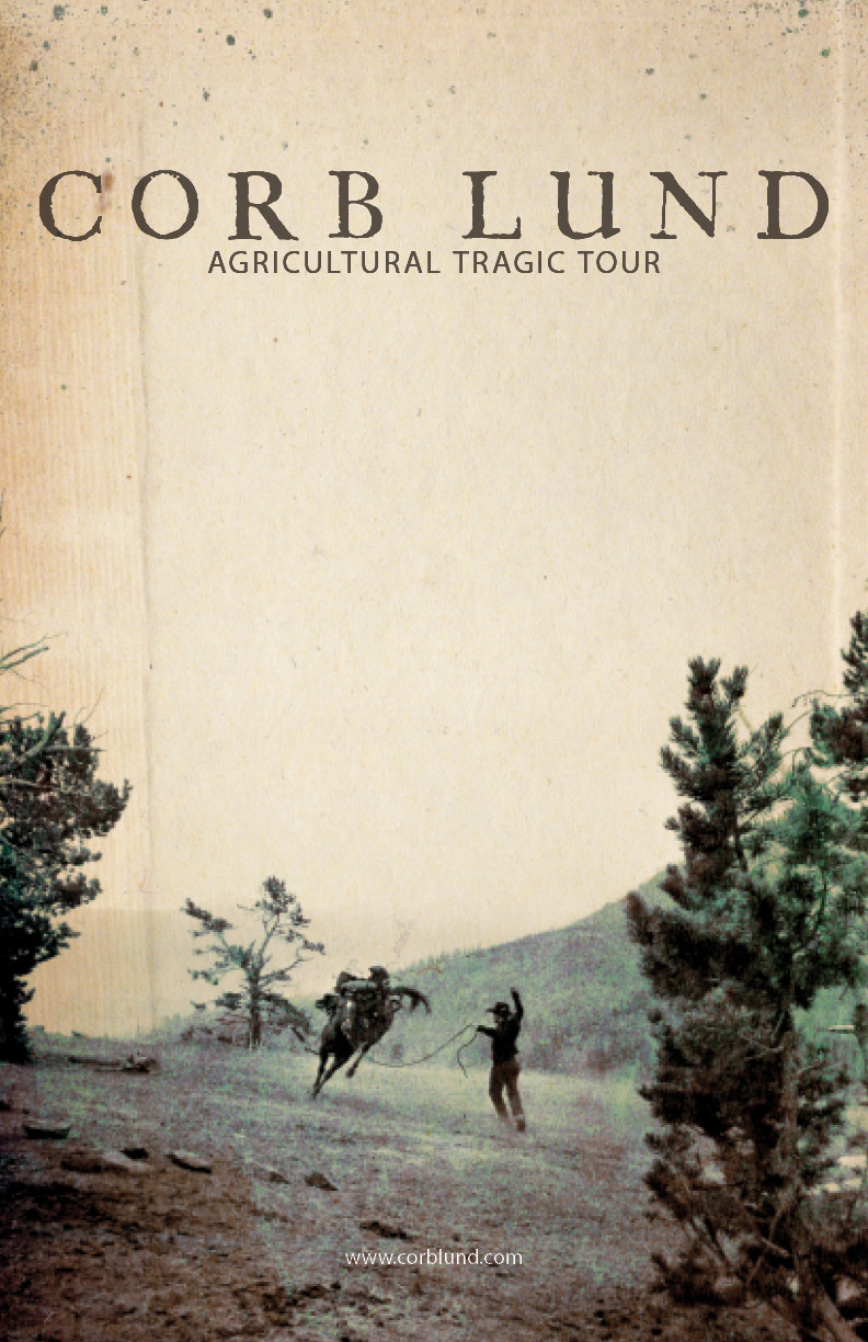 AGRICULTURAL TRAGIC TOUR 2021: Corb Lund @ Cowichan Performing Arts Centre Nov 24 2020 - May 6th @ Cowichan Performing Arts Centre