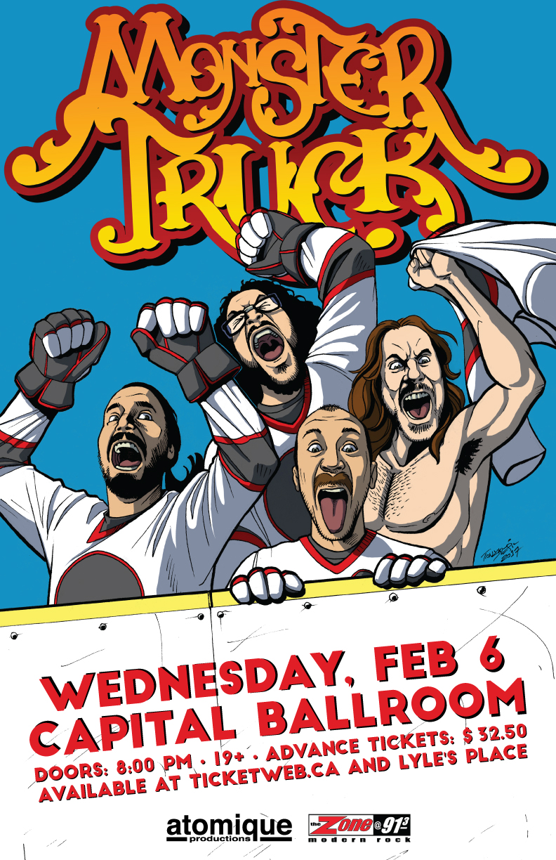 Monster Truck, Plus Guests @ Capital Ballroom Feb 6 2019 - May 5th @ Capital Ballroom