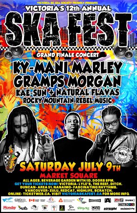 VICTORIA'S 12TH ANNUAL SKA FESTIVAL  FINALE: KY-MANI MARLEY, GRAMPS MORGAN , KAE SUN, Rocky Mountain Rebel Music @ Market Square Jul 9 2011 - May 6th @ Market Square