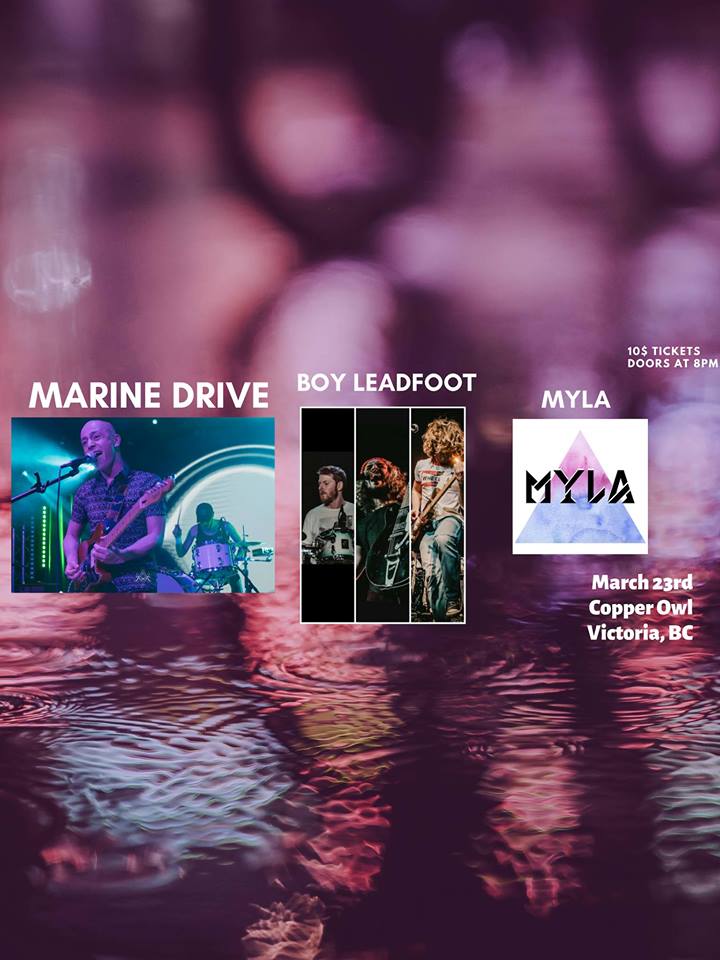 Marine Drive, Boy Leadfoot, MYLA @ Copper Owl Mar 23 2019 - May 7th @ Copper Owl