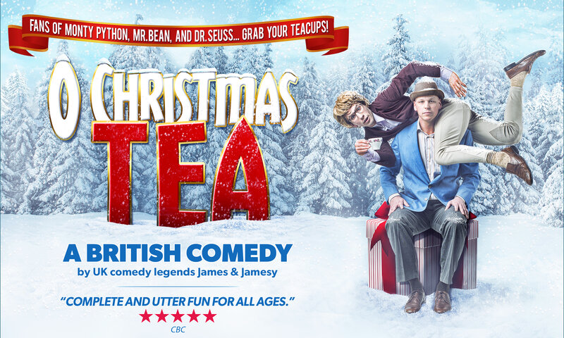 O Christmas Tea: A British Comedy: James & Jamesy @ Royal Theatre Dec 8 2019 - Jun 26th @ Royal Theatre