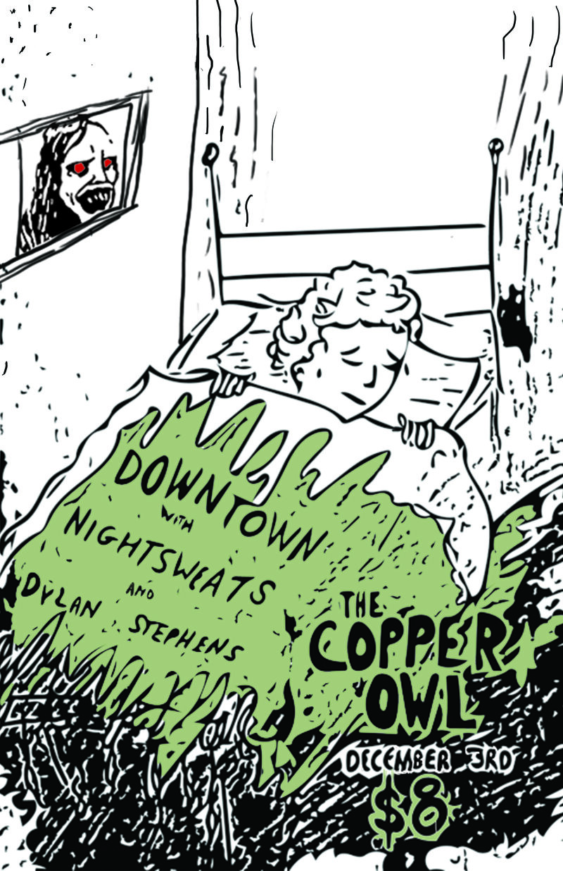 Downtown, Night Sweats, DYLAN STEPHENS @ Copper Owl Dec 3 2015 - Jun 4th @ Copper Owl