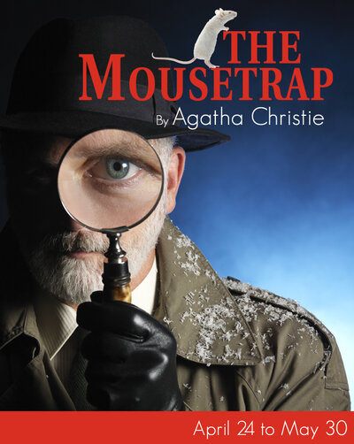 The Mousetrap: MOUSETRAP @ Chemainus Theatre Festival Apr 24 2015 - May 14th @ Chemainus Theatre Festival
