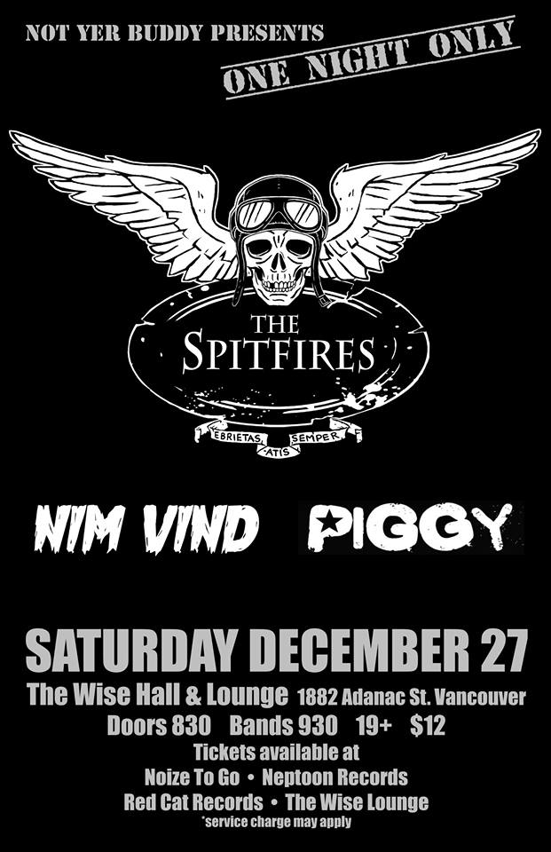 ONE NIGHT ONLY!: The Spitfires, Nim Vind, Piggy @ WISE Hall Dec 27 2014 - May 6th @ WISE Hall