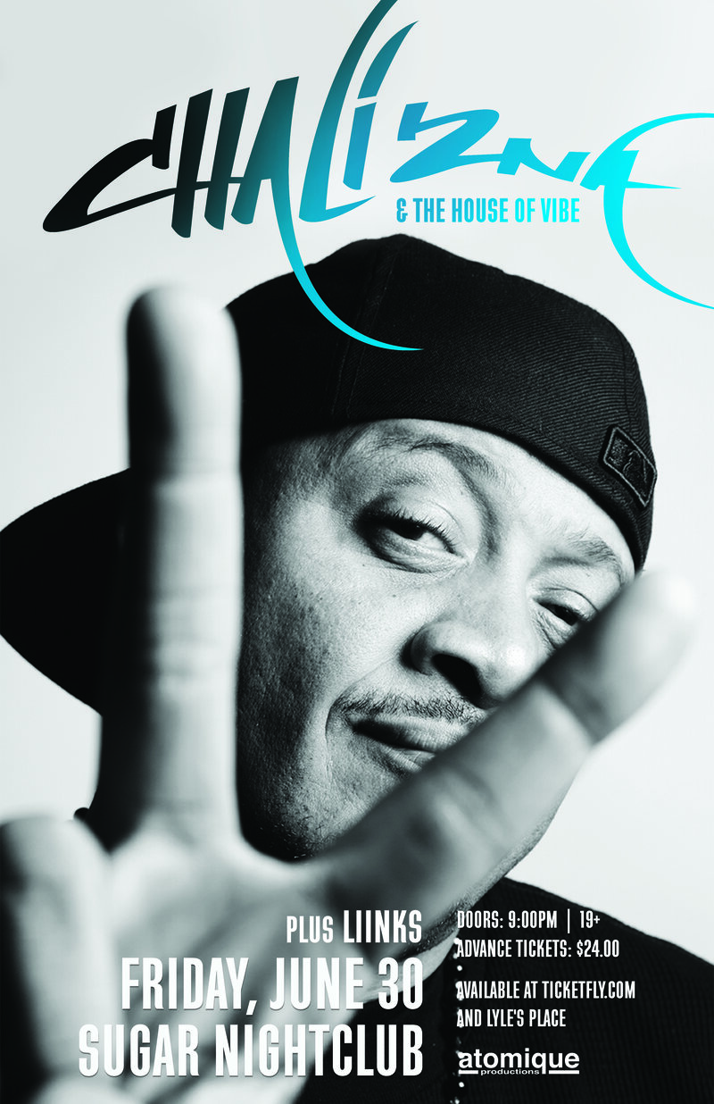 Chali 2na, The House of Vibe, Liinks @ Capital Ballroom Jun 30 2017 - May 8th @ Capital Ballroom