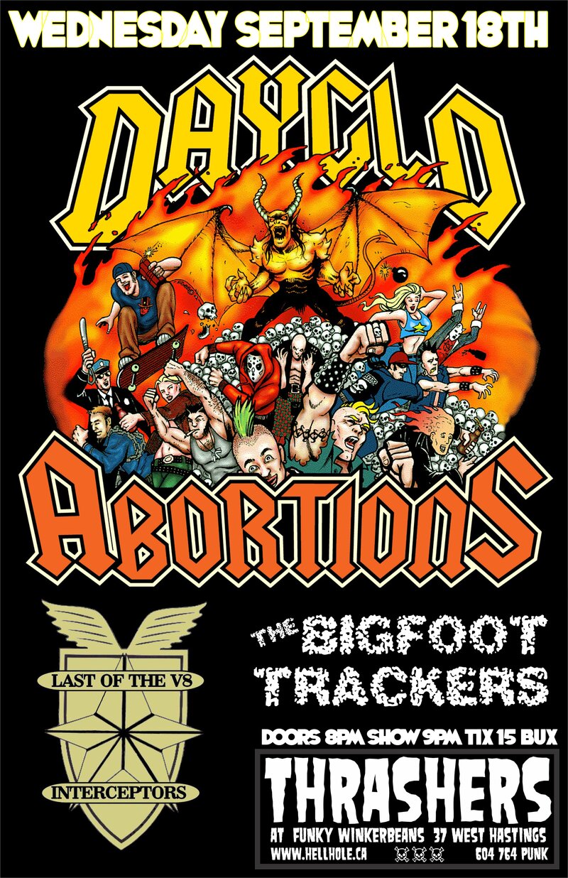 Dayglo Abortions, Last of the V8 Interceptors, THE BIGFOOT TRACKERS @ Funky Winker Beans Sep 18 2013 - May 6th @ Funky Winker Beans