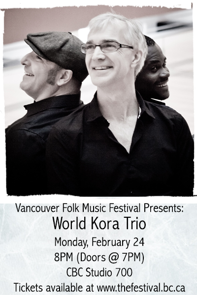 World Kora Trio @ Studio 700 Feb 24 2014 - May 7th @ Studio 700
