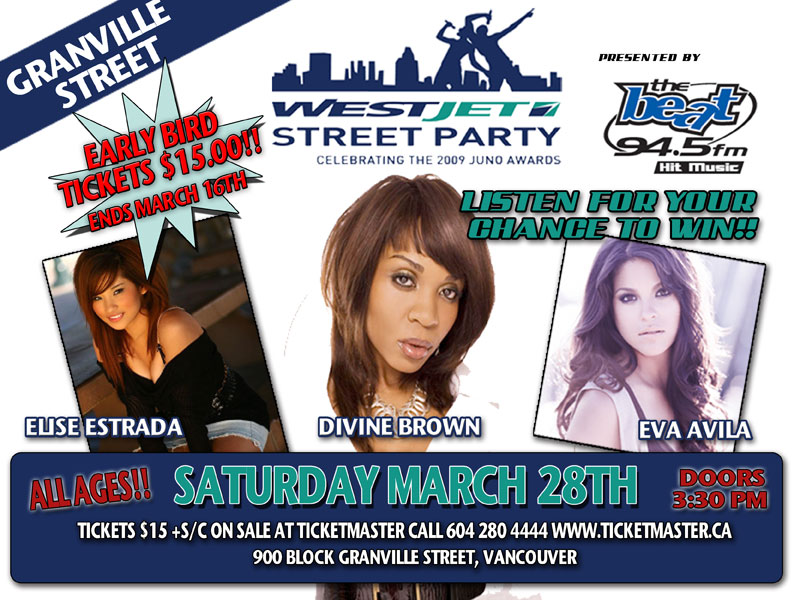 WestJet Street Party: Elise Estrada, Divine Brown, Kay & Aace @ Vancouver Radio Stage: Granville and Smithe Mar 27 2009 - May 6th @ Vancouver Radio Stage: Granville and Smithe