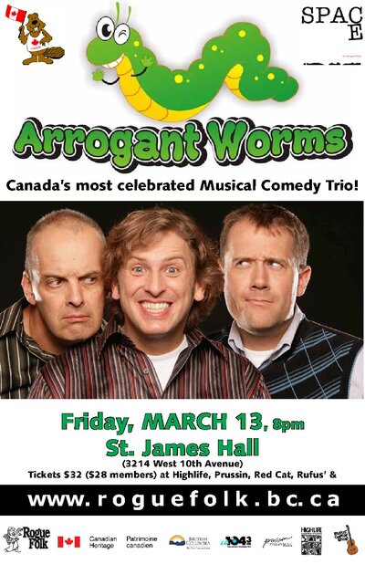 The Arrogant Worms @ St. James Community Hall Mar 13 2015 - May 20th @ St. James Community Hall