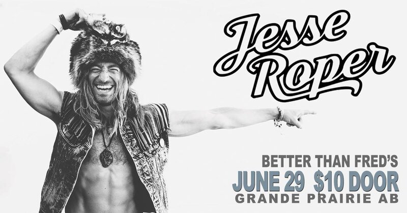 Jesse Roper @ Better Than Fred's Jun 29 2018 - Jun 12th @ Better Than Fred's