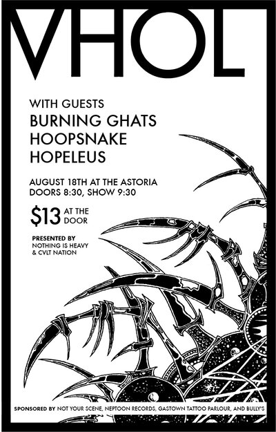 Vhol, Burning Ghats, Hopeleus, HOOPSNAKE @ The Astoria  Aug 18 2013 - May 6th @ The Astoria 