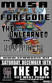A powerful night of ROCK!!: musa, Forgone, UNLEARNED, resonator @ The Pic Pub Dec 18 2004 - May 9th @ The Pic Pub