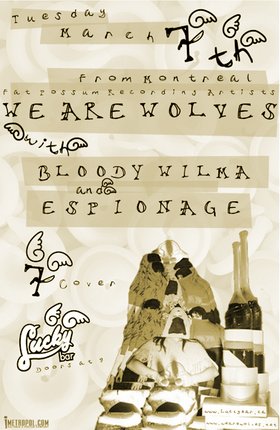We Are Wolves, Bloody Wilma, espionage, DJ Longshanks @ Lucky Bar Mar 7 2006 - May 6th @ Lucky Bar