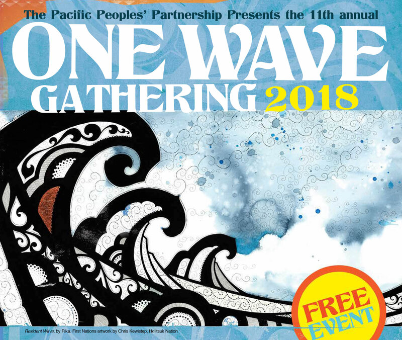 One Wave Gathering 2018 at Centennial Square: Esquimalt Nation Dancers , Lekwungen Cultural Presentations, Slack key guitarist - Anela Kahiamoe, Pearls of the South Pacific @ Centennial Square Sep 15 2018 - Jun 24th @ Centennial Square