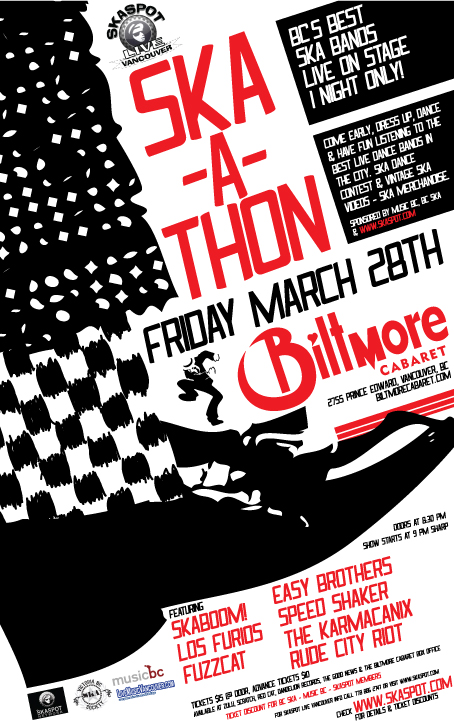 a SKA-A-THON !: Skaboom!, Los Furios, The Easy Brothers, Speed Shaker, Fuzzcat, The Karmacanix, Rude City Riot @ The Biltmore Cabaret Mar 28 2008 - May 6th @ The Biltmore Cabaret