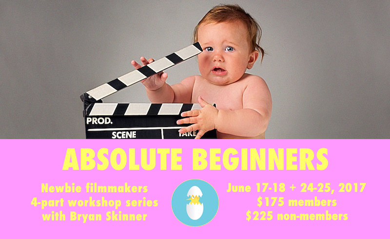 Absolute Beginners: Newbie Filmmakers 4-Part Workshop Series @ CineVic Society Of Independent Filmmakers Jun 17 2017 - Jun 12th @ CineVic Society Of Independent Filmmakers