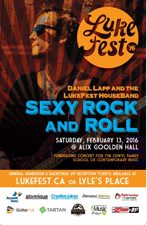 LukeFest.ca: Daniel Lapp, LukeFest HouseBand, Kady Savard , Marty Schoeps, Peter Ransford, Devon Venoit, Michael Luis, Olly Happyness, Ashton Bachman, Nostic @ Alix Goolden Performance Hall Feb 13 2016 - May 8th @ Alix Goolden Performance Hall