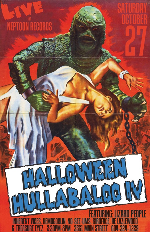 Neptoon's "Halloween Hullabaloo IV"!!!: The Lizard People, Inherent Vices , Hemogoblin, Birdface, No-See-Ums, Hee Lazelwood  @ Neptoon Records Oct 27 2012 - May 8th @ Neptoon Records