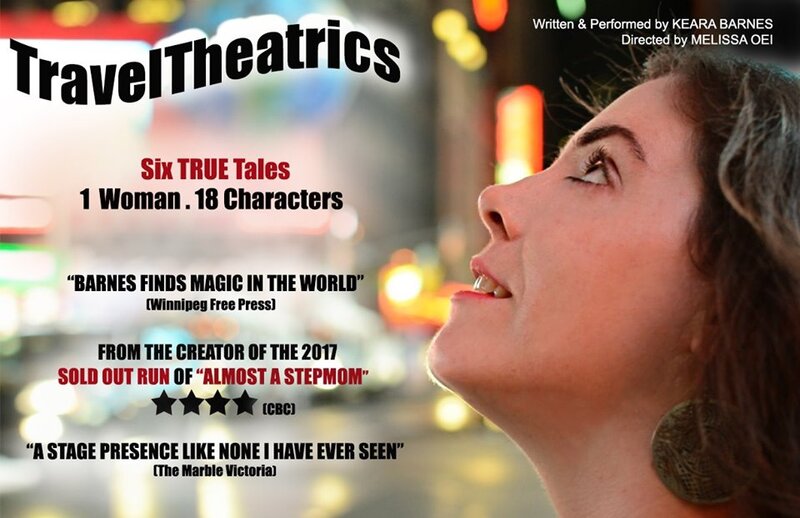 TravelTheatrics at the Victoria Fringe Festival: Keara Barnes @ Robin and Winifred Wood Recital Hall - Victoria Conservatory of  Sep 1 2019 - May 7th @ Robin and Winifred Wood Recital Hall - Victoria Conservatory of 