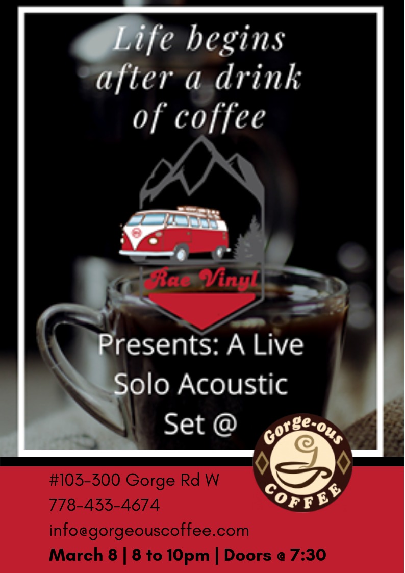 Solo Acoustic Show Presented by Rae Vinyl: Daniel R Ford @ Gorge-ous Coffee Mar 8 2019 - Jun 15th @ Gorge-ous Coffee