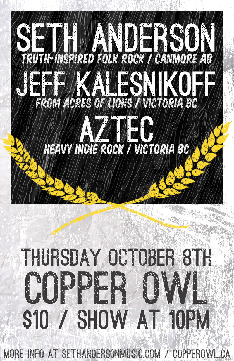 AZTEC, Jeff Kalesnikoff, Seth Anderson @ Copper Owl Oct 8 2015 - Apr 30th @ Copper Owl
