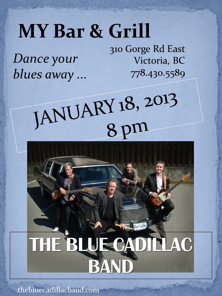 BLUE CADILLAC BAND live at My Bar & Grill: Blue Cadillac @ My Bar and Grill Jan 18 2013 - May 6th @ My Bar and Grill