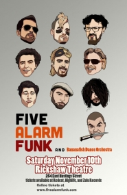 Five Alarm Funk, Bananafish Dance Orchestra @ Rickshaw Theatre Nov 10 2012 - May 7th @ Rickshaw Theatre