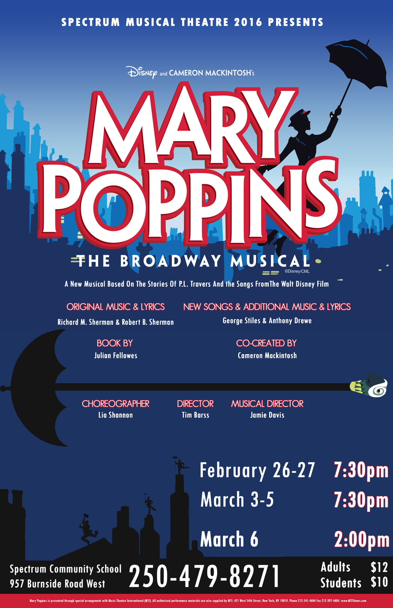 Mary Poppins (The Broadway Musical) @ Spectrum Community Theatre Mar 4 2016 - May 8th @ Spectrum Community Theatre