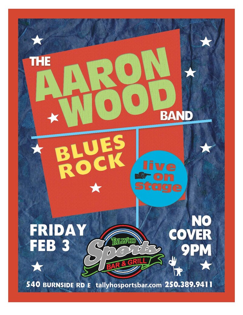 Aaron Wood @ Tally Ho Sports Bar and Grill Feb 3 2017 - May 6th @ Tally Ho Sports Bar and Grill