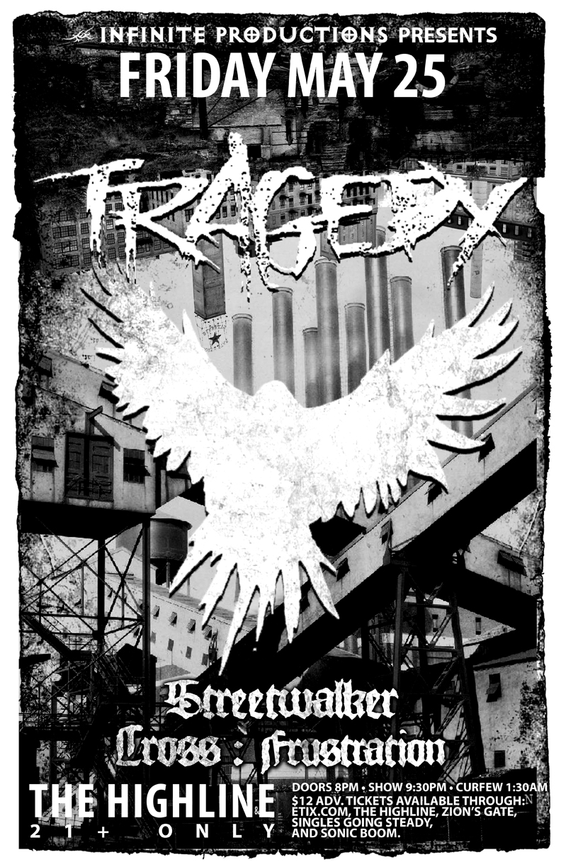 Tragedy, Streetwalker, Frustration, Cross @ Highline May 25 2012 - May 6th @ Highline