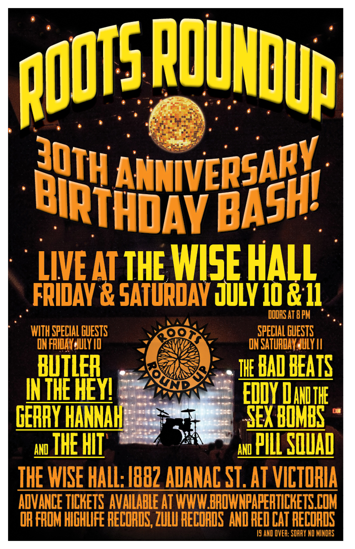 Roots Roundup 30th Anniversary Concert: Roots Roundup, The Bad Beats, EddyD & the Sex Bombs, Pill Squad @ WISE Hall Jul 11 2015 - May 6th @ WISE Hall